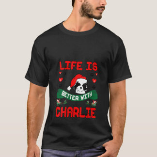 Womens Life Is Better With Charlie Cavachon Dog Ch T-Shirt
