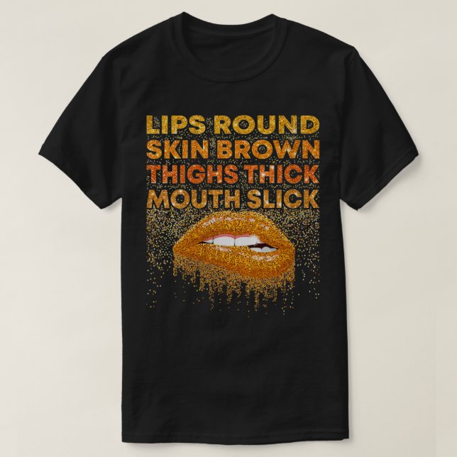 Womens Lips Round Skin Brown Thighs Thick Mouth Sl T-Shirt (Design Front)