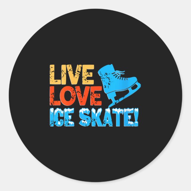 Womens Live Glide Ice Skate Motivation For Skating Classic Round Sticker (Front)