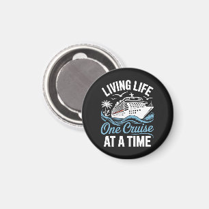 Women's Living Life One Cruise at A Time  Magnet