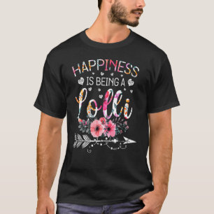Womens  Lolli Mother's Day  Happiness Is Being A L T-Shirt