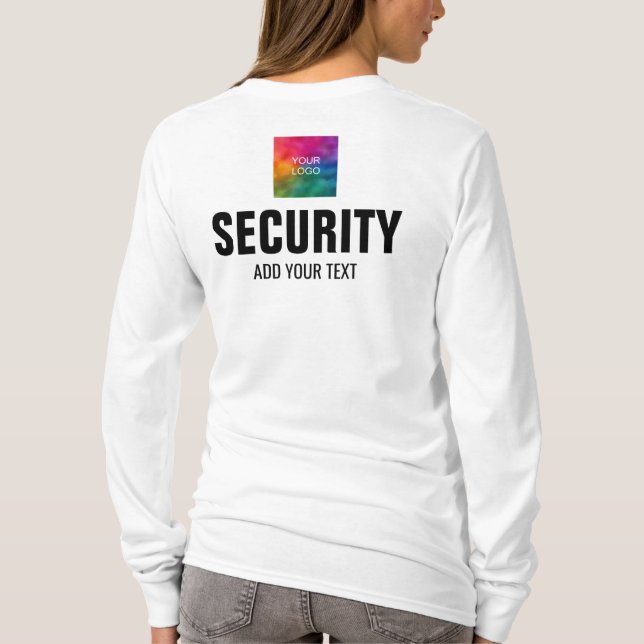 Womens Long Sleeve Security Upload Your Logo Here T-Shirt (Back)