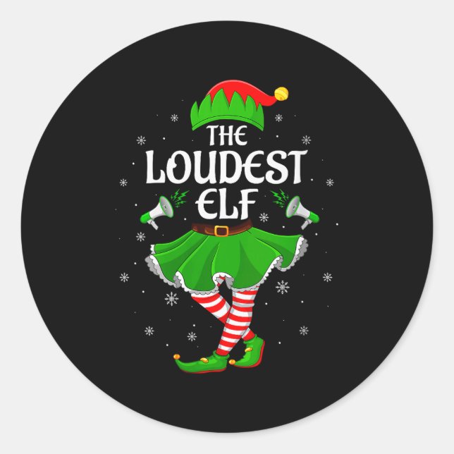Womens Loudest Elf Christmas Family Girls Women El Classic Round Sticker (Front)