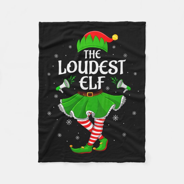 Womens Loudest Elf Christmas Family Girls Women El Fleece Blanket (Front)