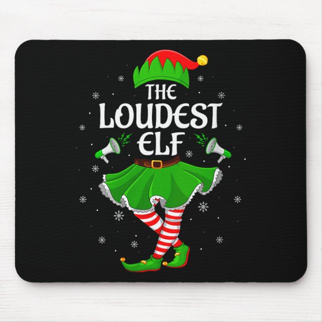 Womens Loudest Elf Christmas Family Girls Women El Mouse Mat (Front)