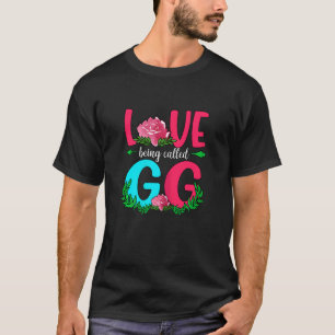 Womens Love Being Call Gg Gigi Mum Women Mothers D T-Shirt