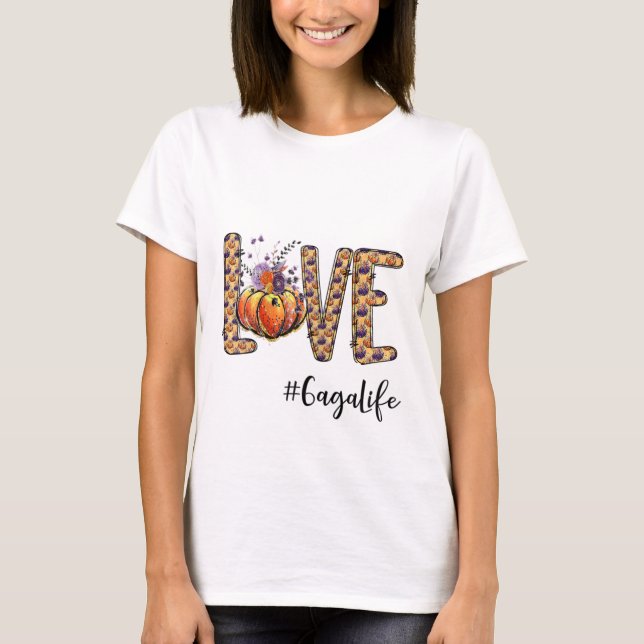 Womens Love Gaga Life Pumpkin Autumn Halloween  T-Shirt (Front)
