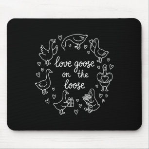 Womens Love Goose On The Loose - Funny Soulmates V Mouse Mat