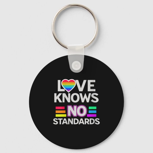 Womens Love Knows No Standards Rainbow Pride Equal Key Ring (Front)