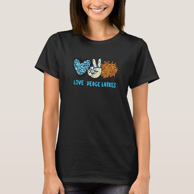 Womens Love Peace Latkes Happy Hanukkah Chanukah J T-Shirt (Front)