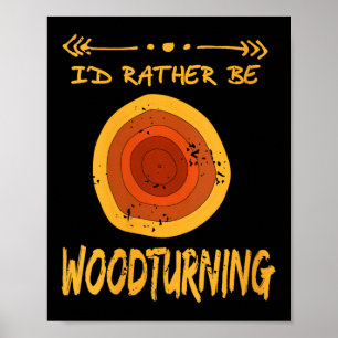 Womens Love Spending Time Woodturning Humor Retro  Poster