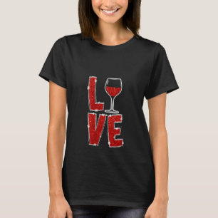 Womens LOVE Wine Red Drinker Funny Wine Tasting T-Shirt