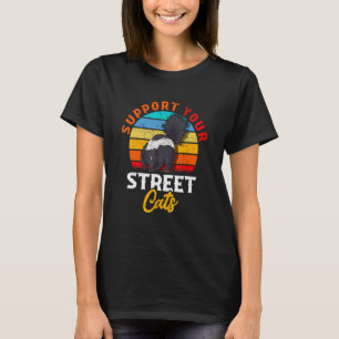 Womens Lovely Cat Holder Cat  Support Your Street  T-Shirt