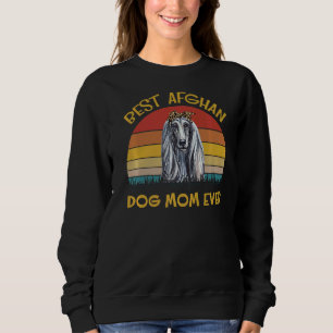 Womens Lovely Dog Holder Dog Best Dog Mum Afghan Sweatshirt