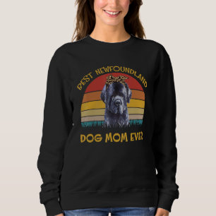 Womens Lovely Dog Holder Dog Best Dog Mum Newfoun Sweatshirt