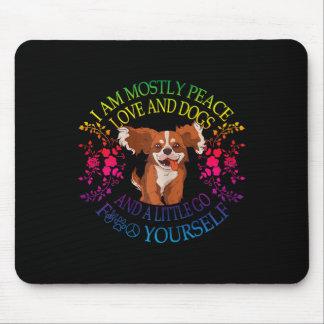 Womens Lovely Dog Saying I Am Mostly Peace Love An Mouse Mat