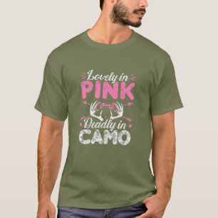 Womens Lovely In Pink Deadly In Camo, Bow Hunting T-Shirt