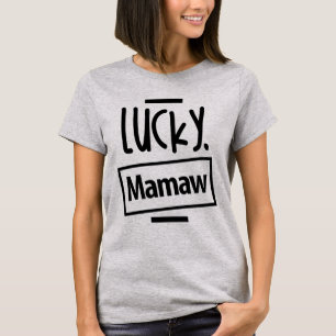 Womens Lucky Mamaw Mum Grandma T-Shirt