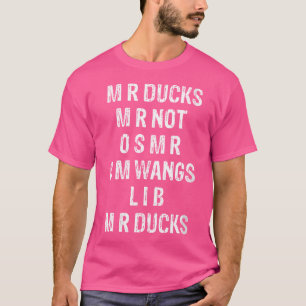 Womens M R Ducks M R Not O S M R C M Wings Duck Lo T-Shirt