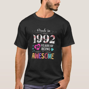 Womens Made In 1992 30 Year Of Being Awesome Birth T-Shirt