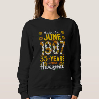 Womens Made In June 1987 35 Years Old 35 Birthday  Sweatshirt