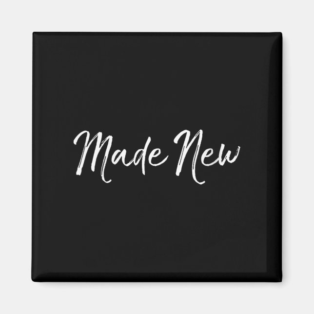 Womens Made New Salvation Quote Faith Christian Ba Magnet (Front)