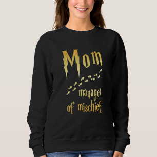 Womens Magical Mum Manager Of Mischief Sweatshirt