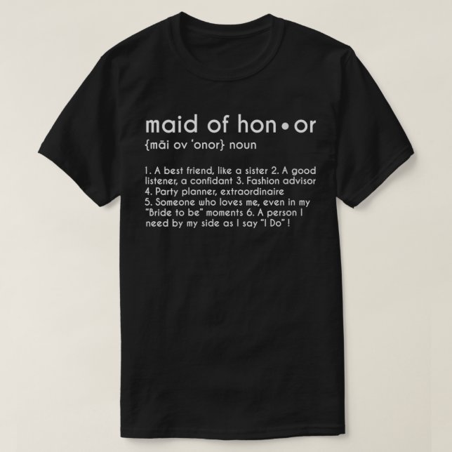 Womens Maid of Honour Definition Funny Bridesmaid  T-Shirt (Design Front)