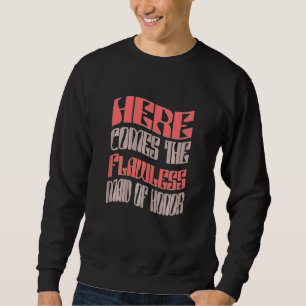 Womens Maid of Honour Flawless Matching Bachelore Sweatshirt