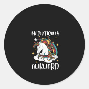 Womens Majestically Awkward Unicorn Gift Design Id Classic Round Sticker