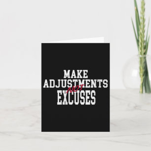 Womens Make Adjustments Not Excuses Motivational Q Card