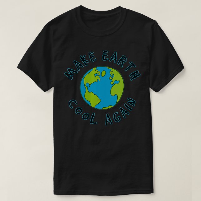 Womens Make The Earth Cool Again Climate Change VN T-Shirt (Design Front)