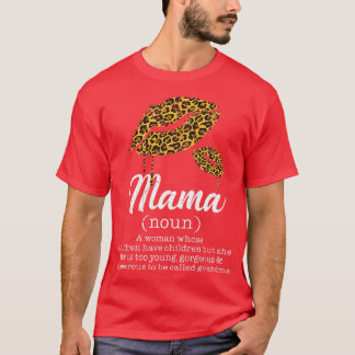 Womens Mama Leopard Lips Funny Grandma Meaning Mot T-Shirt