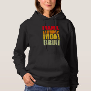 Womens Mama Mummy Mum Bruh Graphic For Mother's Da Hoodie