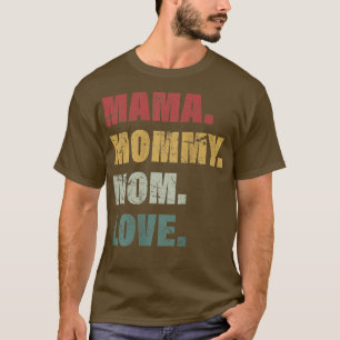 Womens Mama Mummy Mum Cool Mother Design Mother's T-Shirt