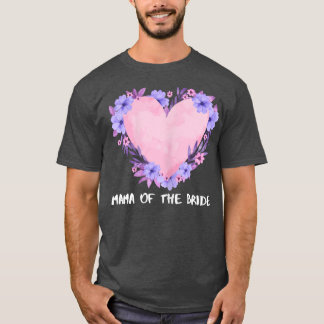 Womens Mama Of The Bride Mothers Day1435 T-Shirt
