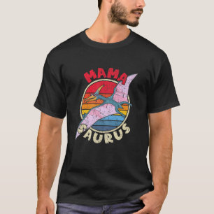 Womens Mama Saurus I Pterodactylus I Family Matchi T-Shirt