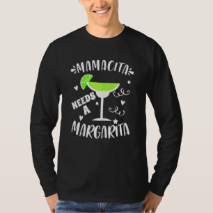 Womens Mamacita Needs A Margarita Cinco De Mayo T-Shirt