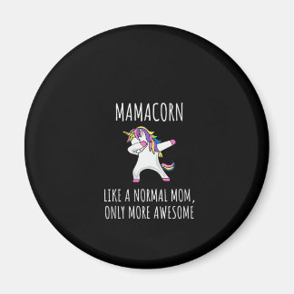 Womens Mamacorn Like A Mom Only Awesome Dabbing Un Magnet