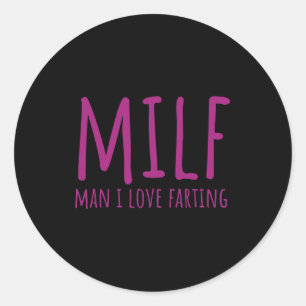 Womens Man I Love Farting Fart S For Women Funny  Classic Round Sticker