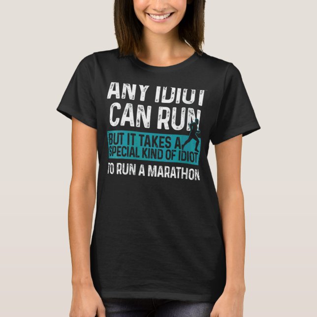 Womens Marathon Running Idiot Marathoner 26 2  Run T-Shirt (Front)