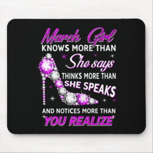 Womens March Girl Funny Facts Quote Knows More Mouse Mat