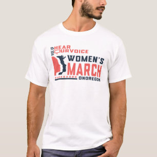 Women's march On Oregon Rise up Hear our voice T-Shirt