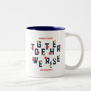 Women's March SF - Together We Rise Two-Tone Coffee Mug