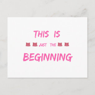 WOMEN'S MARCH  THIS IS JUST THE BEGINNING POSTCARD