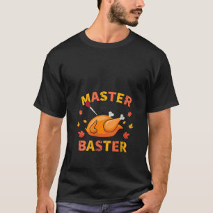 Womens Master Baster Funny Turkey Baster Thanksgiv T-Shirt