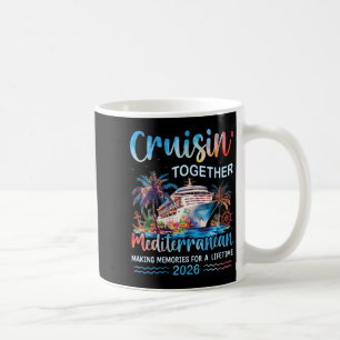 Womens Mediterranean Cruise 2026 Family Vacation C Coffee Mug