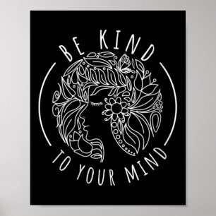 Womens Mental Health Awareness Self Care Be Kind T Poster