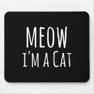 Womens Meow A Cat - Funny Cat Lover Lazy Halloween Mouse Mat