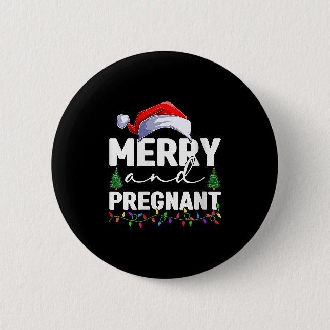 Womens Merry And Pregnant Christmas Pregnancy Anno 6 Cm Round Badge (Front)